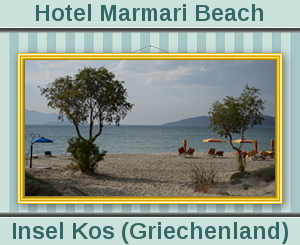 Urlaub auf der Insel Kos (Griechenland)