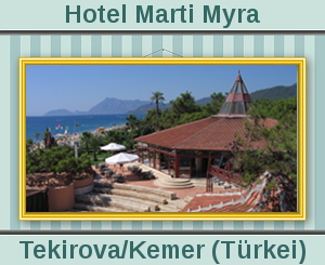 Hotel Marti Myra in Tekirova (Türkei)